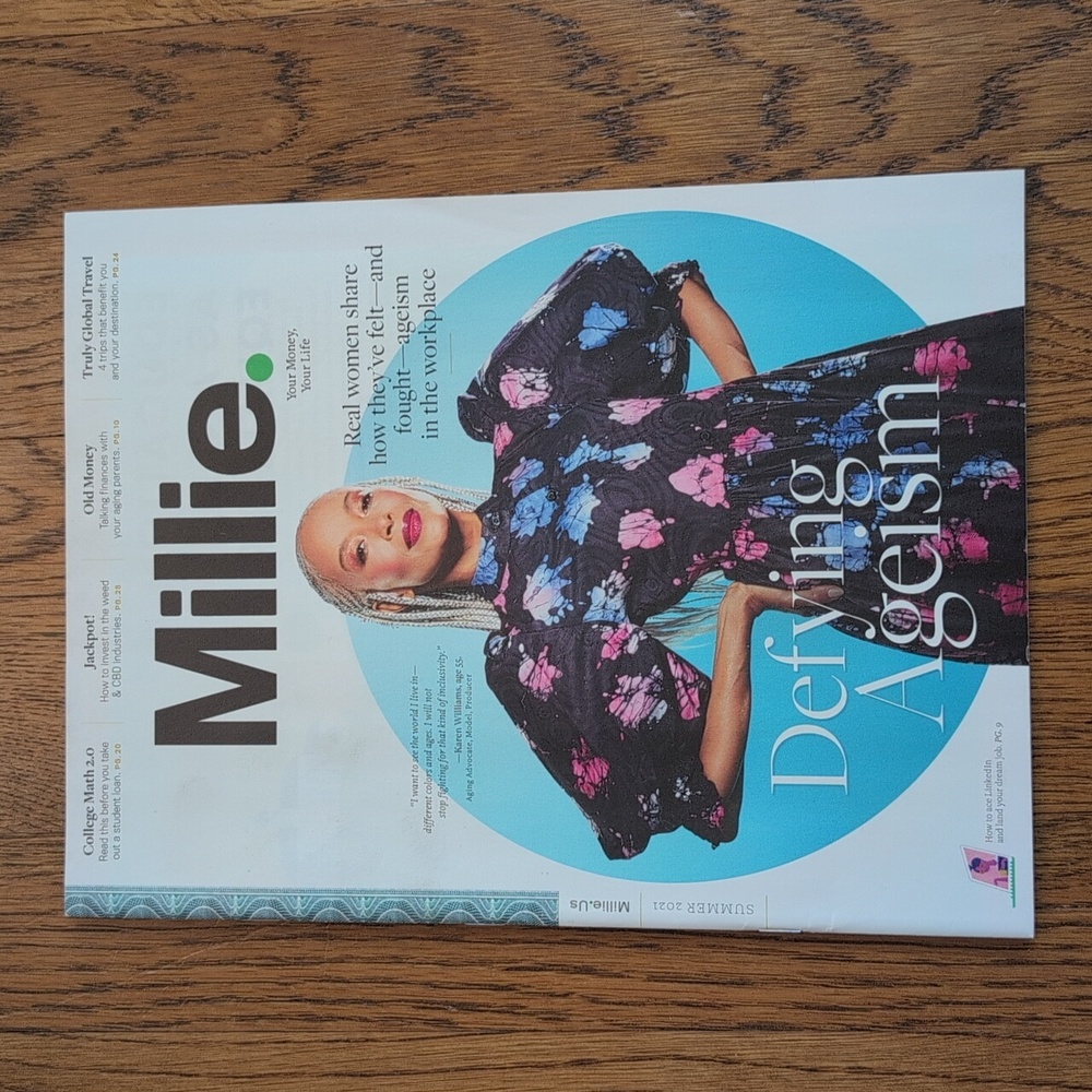 Millie Magazine Summer 2021 Defying Ageism Your Money, Your Life